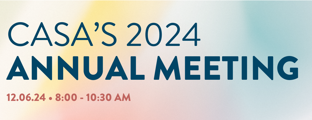 CASA's 2024 Annual Meeting